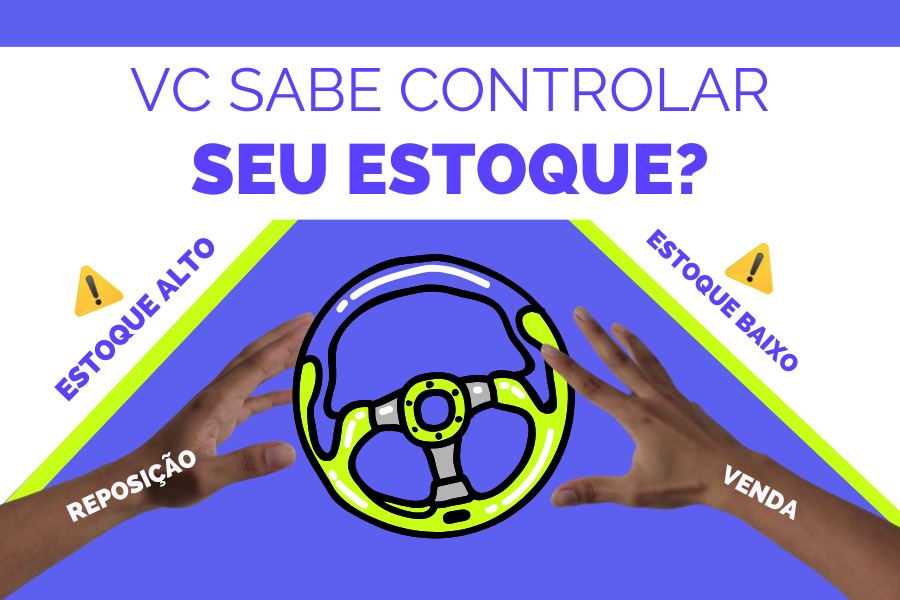 Você controla seu estoque? Como você mede seu estoque? Vamos falar sobre estes assuntos neste artigo.